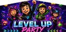 Level up party Banner artwork, full panel print file preview